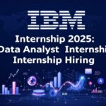 IBM Internship 2025: Data Analyst internship Hiring